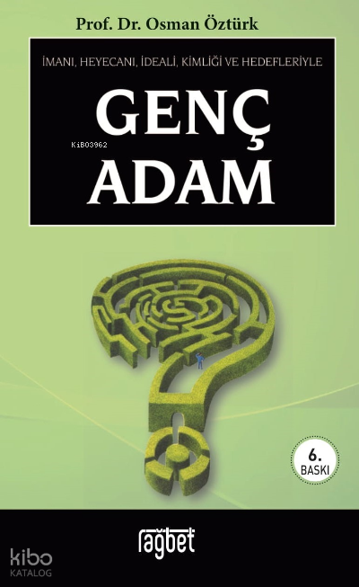 Genç Adam İmanı, heyecanı, ideali, kimliği ve hedefleriyle (Cep Boy) - 2
