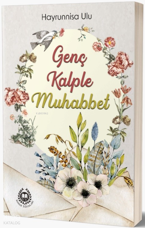 Genç Kalple Muhabbet - 1