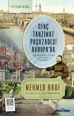 Genç Tanzimat Paşazadesi Avrupa’daSeyahatname-i Avrupa ve Avrupa Lâyihası - 2