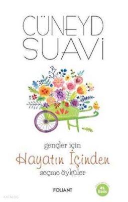 Gençler için Hayatın İçinden Seçme Öyküler - 1