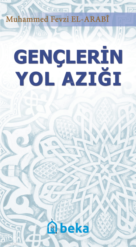 Gençlerin Yol Azığı - 1