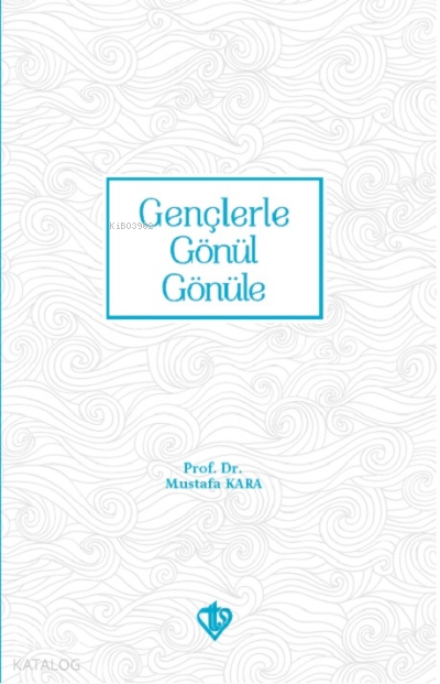 Gençlerle Gönül Gönüle - 2