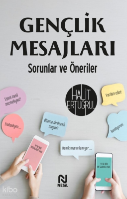 Gençlik Mesajları Sorunlar ve Öneriler - Nesil Yayınları