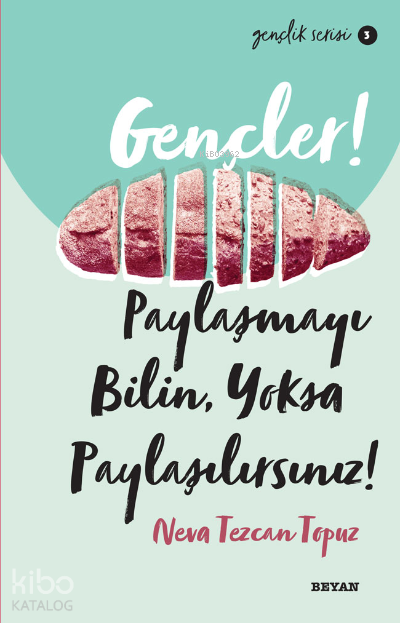 Gençlik Serisi 3 Gençler, Paylaşmayı Bilin, Yoksa Paylaşılırsınız! - 2