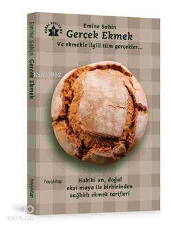 Gerçek Ekmek Ve Ekmekle İlgili Tüm Gerçekler - 1