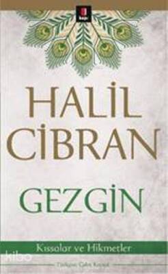 Gezgin Kıssalar ve Hikmetler - 2