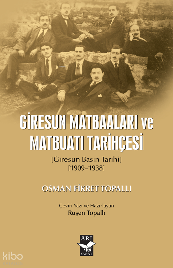 Giresun Matbaaları ve Matbuatı Tarihçesi(Giresun Basın Tarihi 1909-1938) - 1