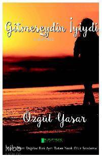 Gitmeseydin İyiydi - 2