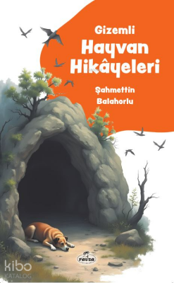 Gizemli Hayvan Hikâyeleri - 2