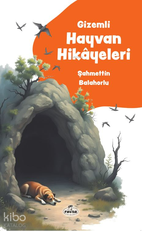 Gizemli Hayvan Hikâyeleri - 2