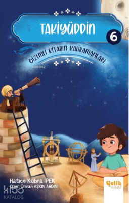 Gi̇zemli̇ Ki̇tabın Kahramanları- 6 Takiyüddin - 2