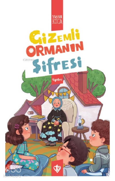 Gizemli Ormanın Şifresi - 2