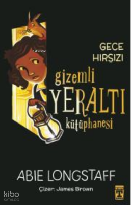 Gizemli Yeraltı Kütüphanesi 3 - Gece Hırsızı - 1