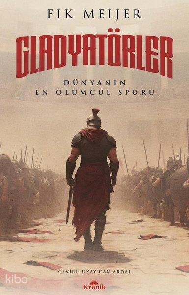 Gladyatörler Dünyanın En Ölümcül Sporu - 1