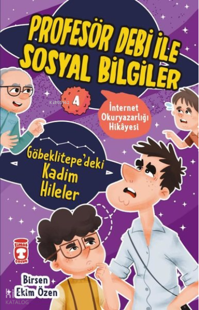 Göbeklitepedeki Kadim Hileler - İnternet Okuryazarlığı Hikayesi - Profesör Debi ile Sosyal Bilgiler - 2