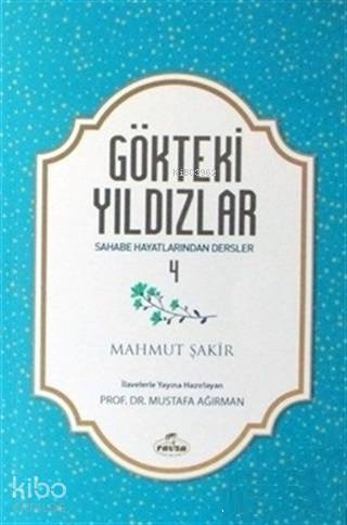 Gökteki Yıldızlar - 4 Sahabe Hayatlarından Dersler - 2