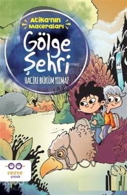 Gölge Şehri - Atikanın Maceraları - 2