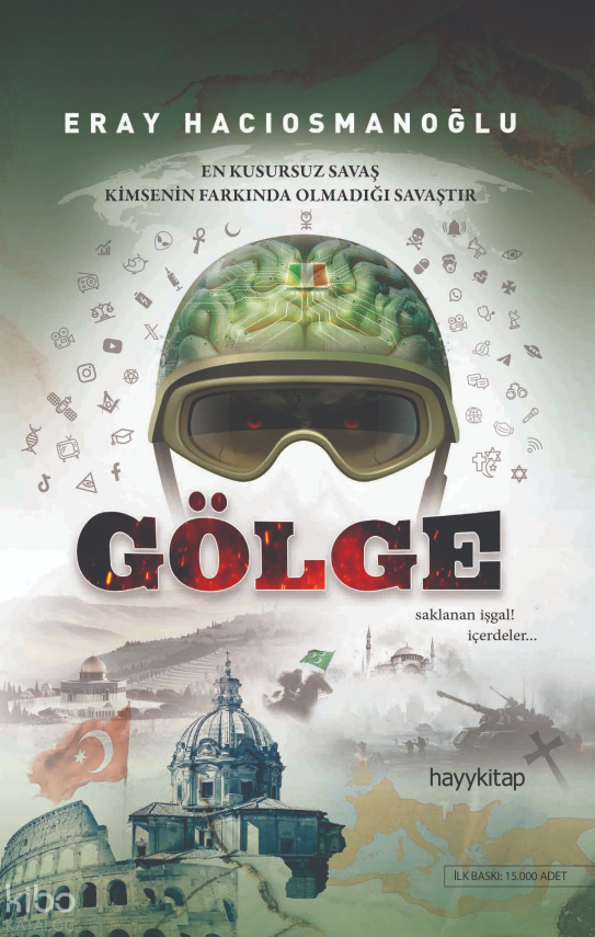 GölgeEn Kusursuz Savaş Kimsenin Farkında Olmadığı Savaştır - 1