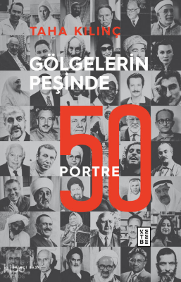 Gölgelerin Peşinde 50 Portre - 1