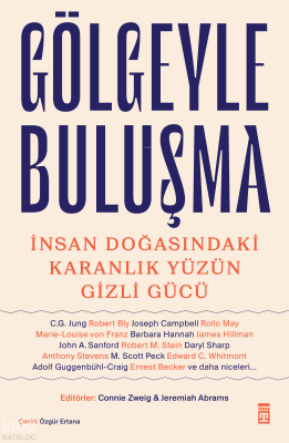 Gölgeyle Buluşma - İnsan Doğasındaki Karanlık Yüzün Gizli Gücü - 1