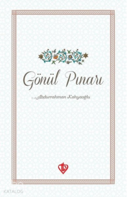Gönül Pınarı - Türkiye Diyanet Vakfı Yayınları (1)