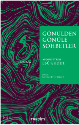 Gönülden Gönüle Sohbetler - 1