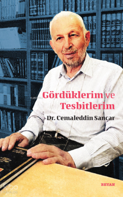 Gördüklerim ve Tesbitlerim - 2