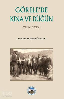 Görelede Kına Ve Düğün - 1