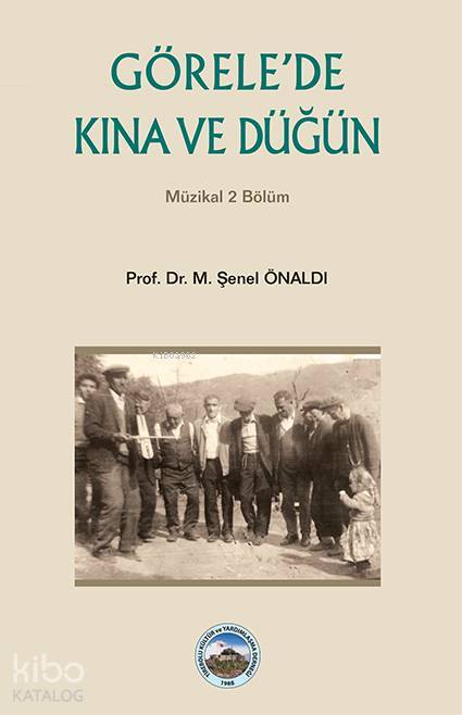 Görelede Kına Ve Düğün - 1
