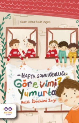 Görevimiz Yumurta – Hafta Sonu Krallığı - 2