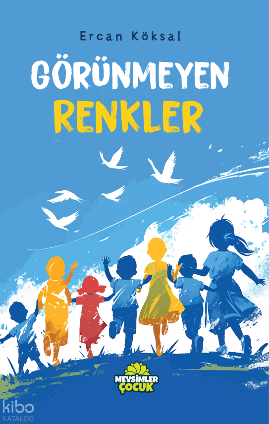 Görünmeyen Renkler - 3