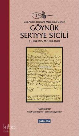 Göynük Şeriyye Sicili (Ciltli) H. 908-912 m. 1503-1507 - 1
