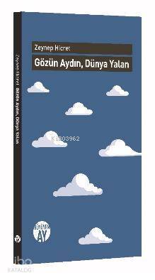 Gözün Aydın, Dünya Yalan - 2