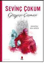 Gözyaşı Çeşmesi Kırımda Son Düğün - 1