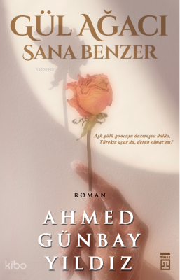 Gül Ağacı Sana Benzer - 2