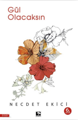 Gül Olacaksın - Çınaraltı Yayın Dağıtım