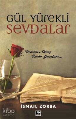 Gül Yürekli Sevdalar - 2