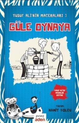 Güle Oynaya - Yusuf Alinin Maceraları 3 - 1