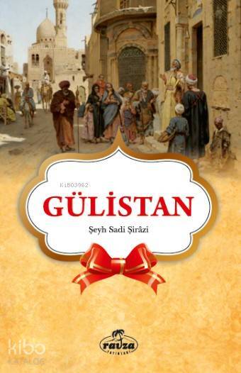 Gülistan (Seçmeler) - 1