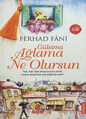 Gülsima Ağlama Ne Olursun - 2