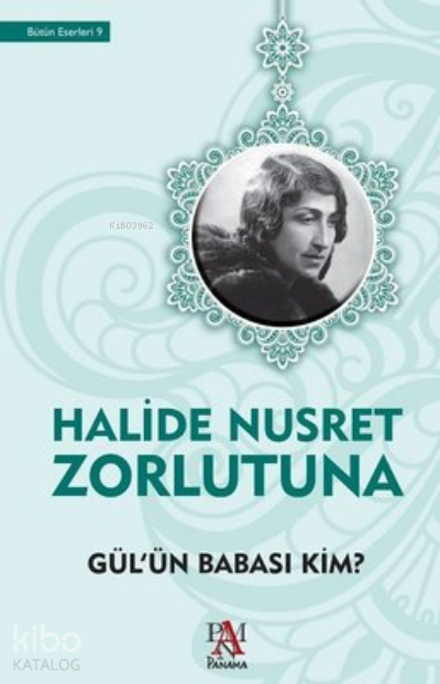 Gülün Babası Kim? - 1