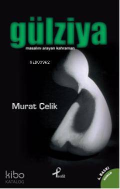 Gülziya Masalını Arayan Kahraman - 2