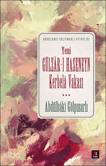 Gülzâr-ı Haseneyn Kerbelâ Vakası - 1