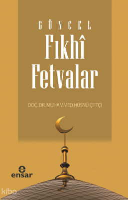 Güncel Fıkhi Fetvalar - 1