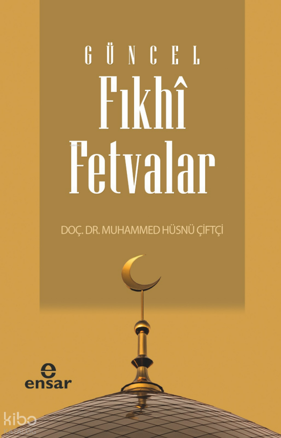 Güncel Fıkhi Fetvalar - 2