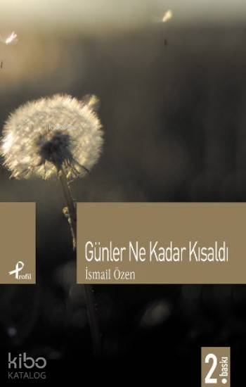 Günler Ne Kadar Kısaldı - 2