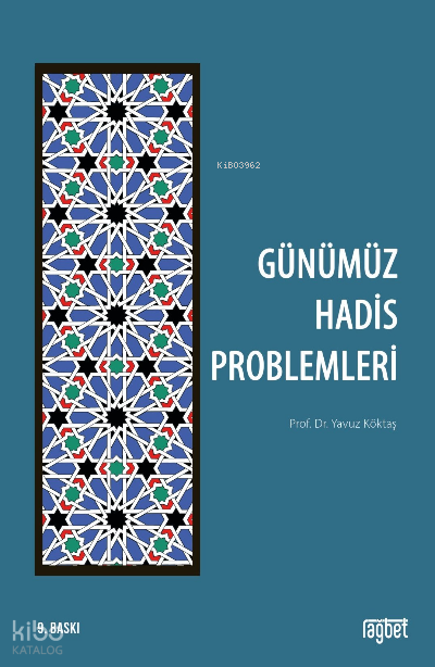 Günümüz Hadis Problemleri - 1