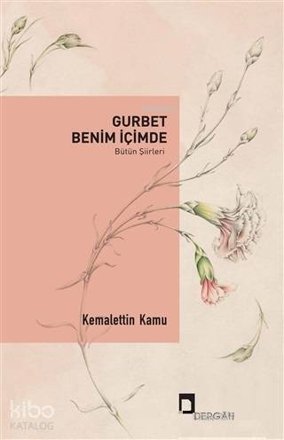 Gurbet Benim İçim de Bütün Şiirleri - 2