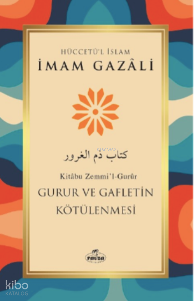 Gurur ve Gafletin Kötülenmesi - 1