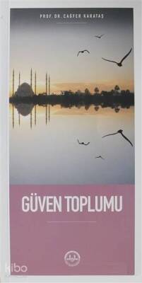 Güven Toplumu - 2